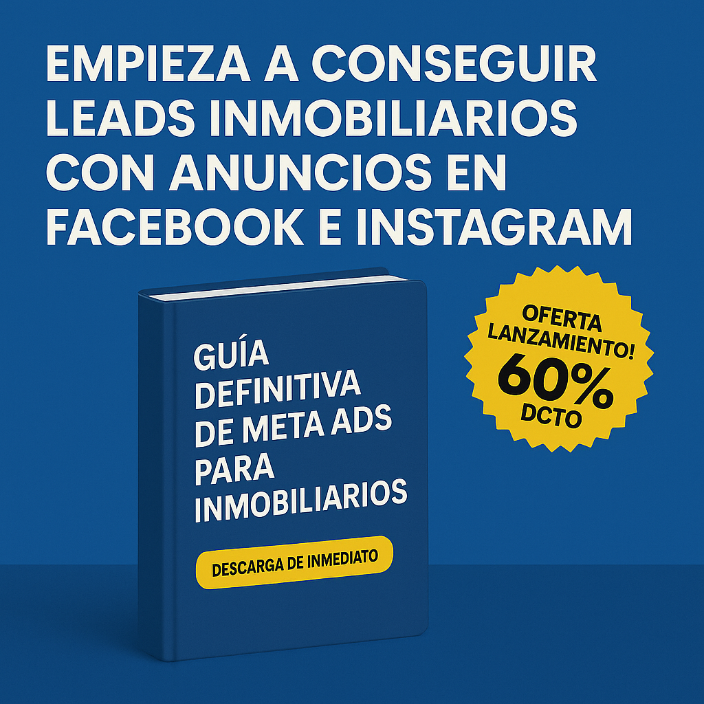 Guía definitiva de Facebook Ads para inmobiliarios con bajo presupuesto